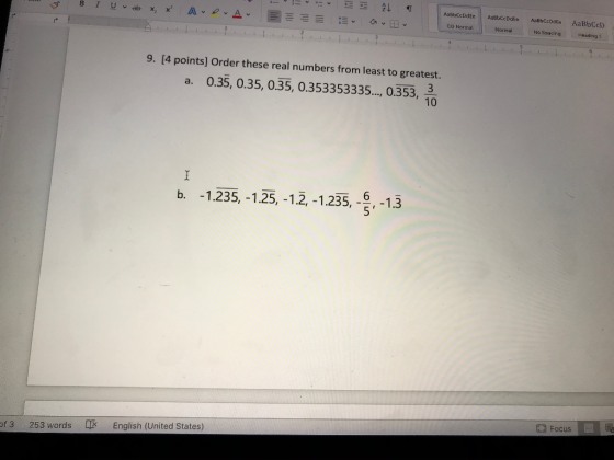 B T U ab х X APA 21 T Aabbcodec CO Normal Aabbccdee ABCD de No Spacing Normal AaBbCcD Heading 1 9. [4 points] Order these rea