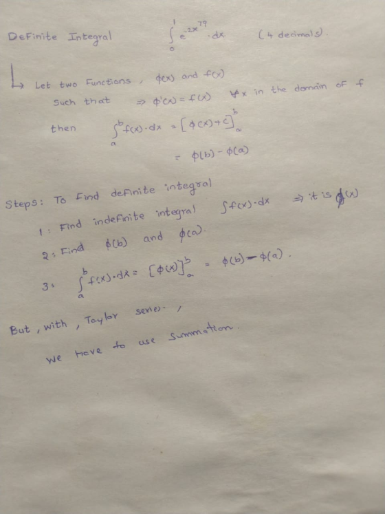 79 Definite Integral dx. (4 decimals. dex) and f(x) Let two functions, *x in the domain of f Such that = dcx) = f(x) then 5