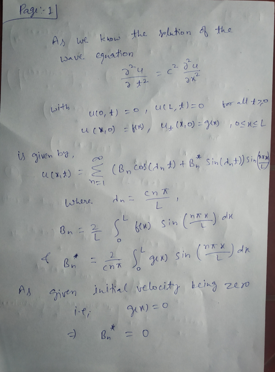 Page 1 As we know the solution of the wave equation gru 2 je u c² ax ² 2 +2 for all tro with uco,t=0, ucl, d)=0 U (0,0) = f(x