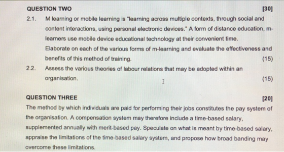 QUESTION TWO [30] 2.1. M learning or mobile learning is learning across multiple contexts, through social and content intera