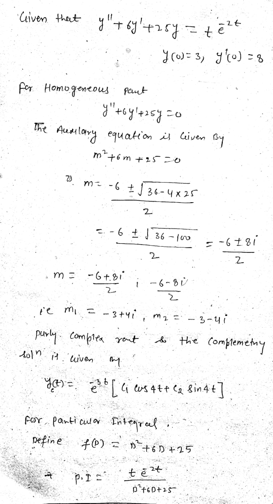 Cliven that y+ 69 +284 = t ezt y (0) = 3, y lo] =8 for Homogeneous paut Y+6914254 so the Aumlary equation is leiven By: m²t