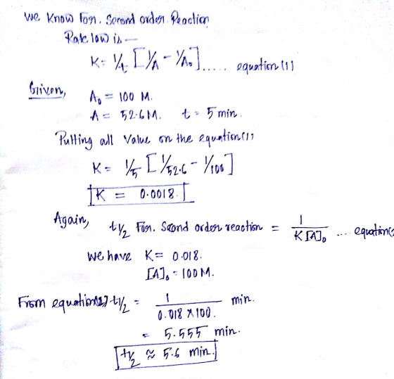 we know lon. Socor orde Deodlicn Pollow i. k=%. Ika Yao ..... equation (11) Grivere, = 100 M A = 52.611. t = 5 min. Putting a