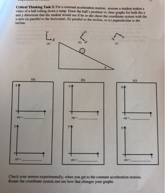 Critical Thinking Task 2: For a constant acceleration motion, assume a student makes a video of a ball rolling down a ramp. D