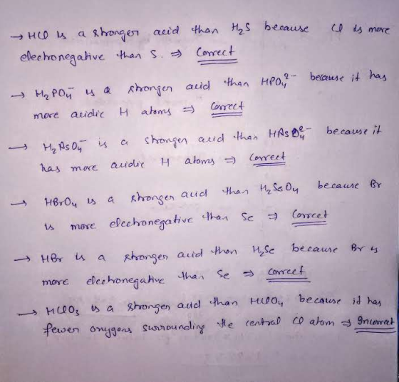 → HCO is a stronger acid than H₂S because ce is more electronegative than S. Correct H₂ Pou is a stronger and than HP0- becau