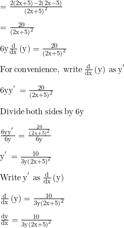 2(2x+5)-2(2x-5) (2x+5) 20 20 (2x+5) 6y (y) = (2x+5) For convenience, write do (y) as y byy = (275 Divide both sides by 6y Oy