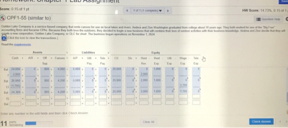 Save C Score: 0 15 of 1 pt 1 of 1 (1 complete HW Score: 14 73% 0 15 of 1 CPF1-55 (similar to) Question Help Golden Lake Compa