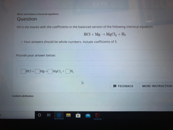 Write and balance chemical equations Question Fill in the blanks with the coefficients in the balanced version of the followi