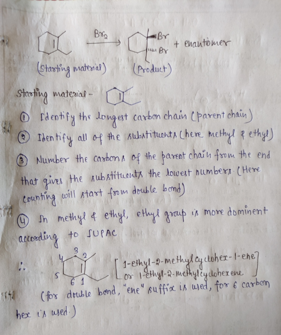 fun Br * Box + emautomer tenantiomer (Starting material) (Product) Strating material - T 0 Identify the longest carbon chain