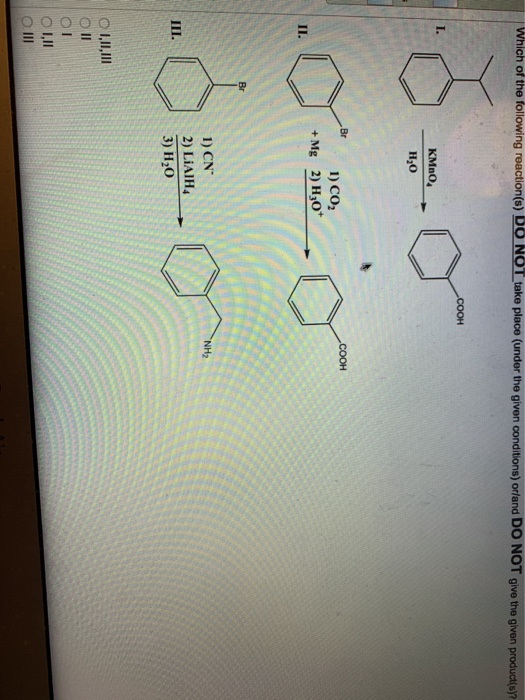 Which of the following reaction(s) DO NOT tako place (under the given conditions) orland DO NOT give the given product(s)? CO