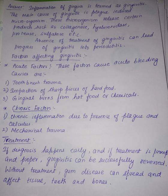 Ansner: In ommation g t micro-organism. These thicoorgonism release certain ingiva is termed as ginaivihis. The main cause of