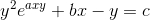 y^2e^{axy}+bx-y=c