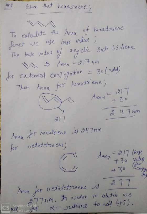 Ang Criven that hexatriene; To calculete the Aman of hexatriene first we use base value ; The base value of acyclic Buta 1, 3
