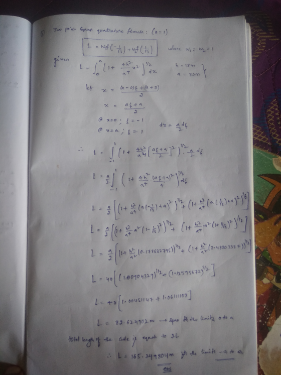Two point Gaun quadrature famula: (n=1) (2 = 48 (-1/2) + wf (ta) where w, z wy - where we = W₂ = 1 Men h = 18m 4 = 8000 het x