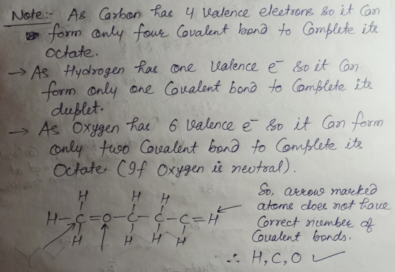 Note: A8 Carbon has 4 Valence electrons so it can form only four Covalent bond to Complete its Octate. IM As Hydrogen has one