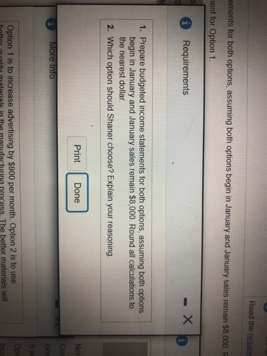 Read the require ements for both options, assuming both options begin in January and January sales remain $8,000. R nent for
