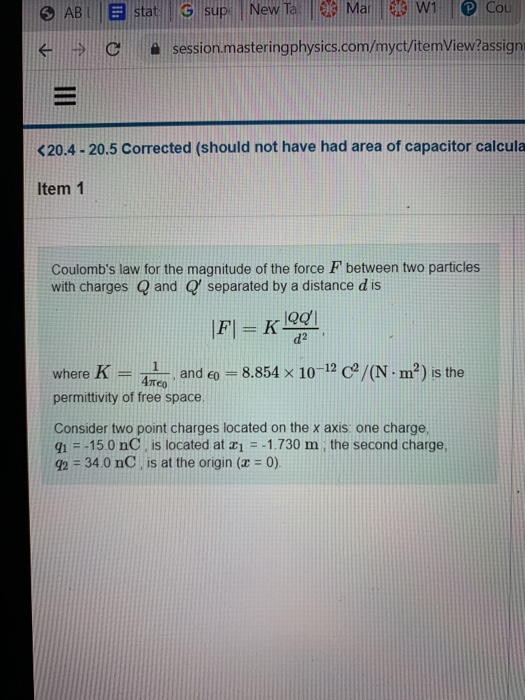 AB E stat G sup New Ta Mar Be W1. Cou C s ession.masteringphysics.com/myct/itemView?assign <20.4 - 20.5 Corrected (should not