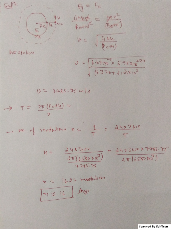 Salt fg = to gv Mera wuz को Relh im Retur G Me (Reth) halokm 6.674 & 5.98810 +24 (6370+ 210)x103 v= 7785.75 mis TE PT (Reth)