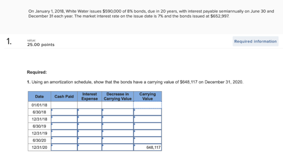 On January 1, 2018, White Water issues $590,000 of 8% bonds, due in 20 years, with interest payable semiannually on June 30 a