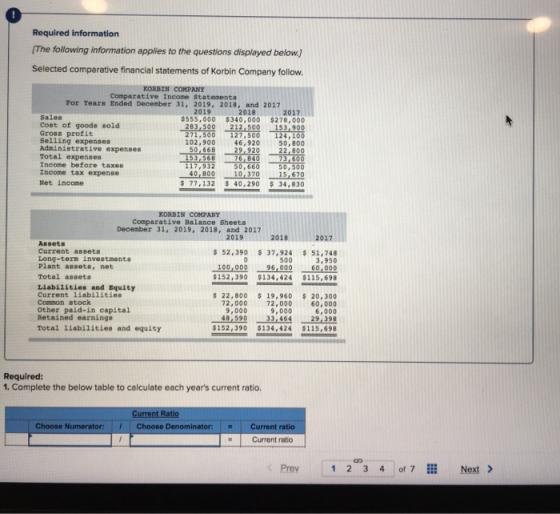Required information [The following information applies to the questions displayed below) Selected comparative financial stat