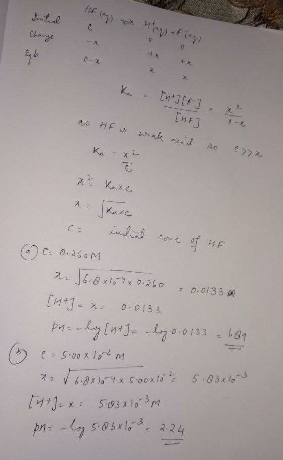 HF (a) HE 199) Initial H Hays of Toys Change ) ( 0 ) tn - Tut][F] - x as HF is weak - LUFT cx reid Ka = x2 so (77x x² Kaxe x=