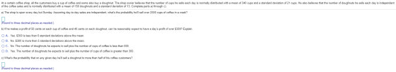At a certain coffee shop, all the customers buy a cup of coffee and some also buy a doughnut. The shop owner believes that th