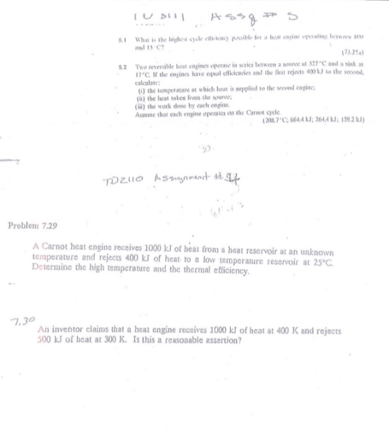 IUDI ASSO 5.1 What is the highest cycle etlicy ssible for a heal nie pevati in 15 C 5.2 The reversible heat engines operate i