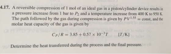 A reversible compression of 1 mol of an ideal gas