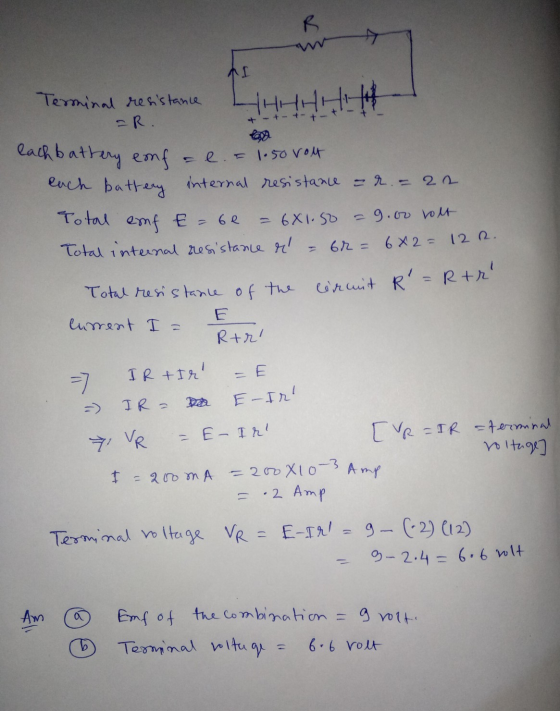 # +-+-+-+- Terminal resistance =R. each battery emf = l. = 1.50 volt internal resistance = r. o 22 each battery Total emf E-b