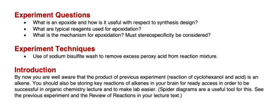 Experiment Questions What is an epoxide and how is it useful with respect to synthesis design? • What are typical reagents us