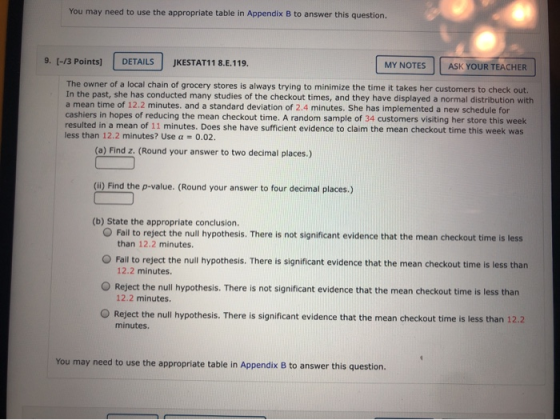 You may need to use the appropriate table in Appendix B to answer this question. 9. (-/3 Points] DETAILS JKESTAT11 8.E. 119.