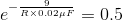 e RX0.02F = 0,5