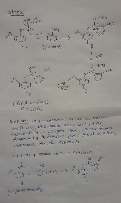 step 2: . Aiu o-A103 Tag CH3 CH3 1-42CH3 + (Toluene) o-Aluz OH CH3 .CH + H20 (final product) Cig H2203 Explain! This reaction