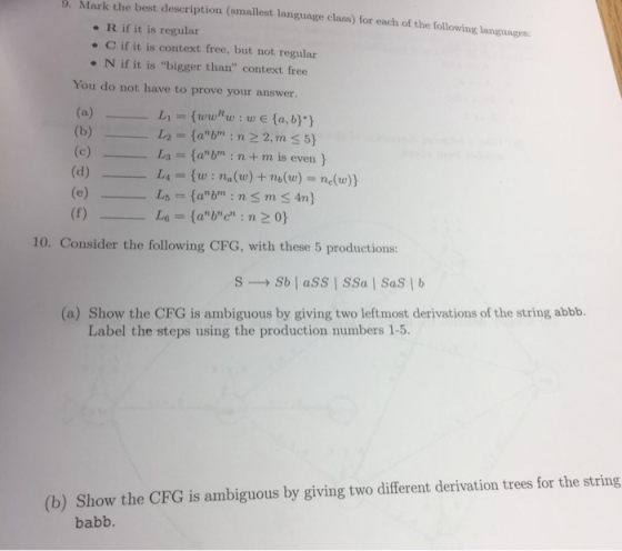 9. Mark the best description (smallest language class) for each of the following lang • R if it is regular • C if it is conte