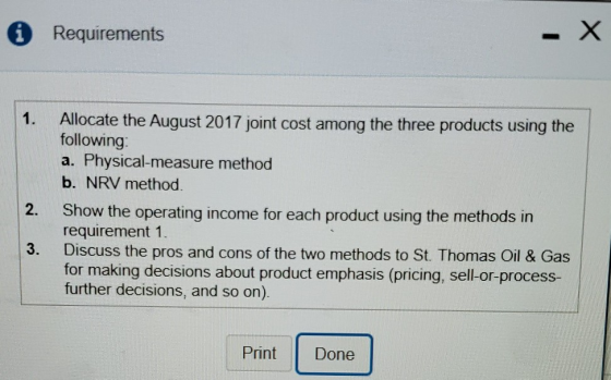 0 Requirements 2. Allocate the August 2017 joint cost among the three products using the following: a. Physical-measure metho