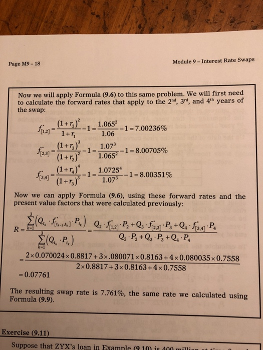 Page M9 - 18 Module 9 - Interest Rate Swaps Now we will apply Formula (9.6) to this same problem. We will first need to calcu