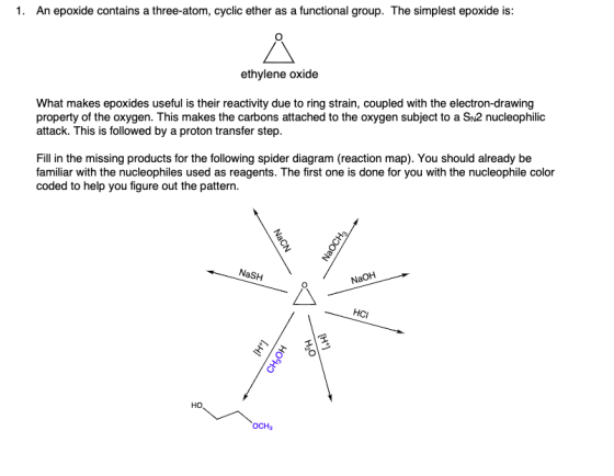 1. An epoxide contains a three-atom, cyclic ether as a functional group. The simplest epoxide is: ethylene oxide What makes e