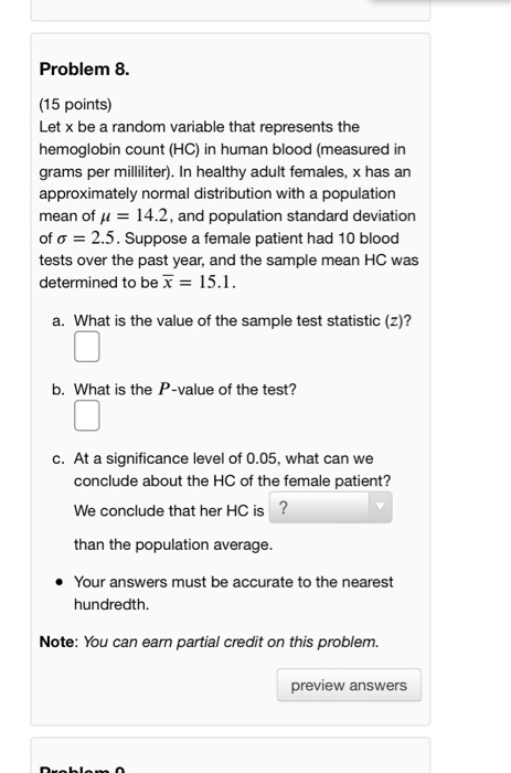Problem 8. (15 points) Let x be a random variable that represents the hemoglobin count (HC) in human blood (measured in grams