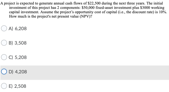 A project is expected to generate annual cash flows of $22,500 during the next three years. The initial investment of this pr