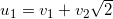 \small u_1=v_1+v_2\sqrt2