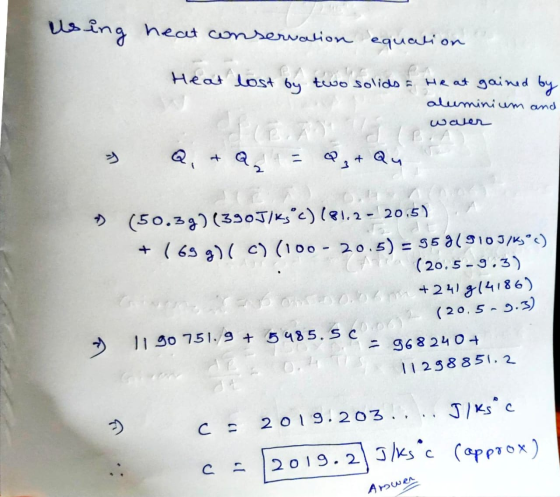 using heat conservation equation Bartoons Heat lost by two solids & Heat gained by aluminium and SCRA water Q2 Q+ Qu (50.39)