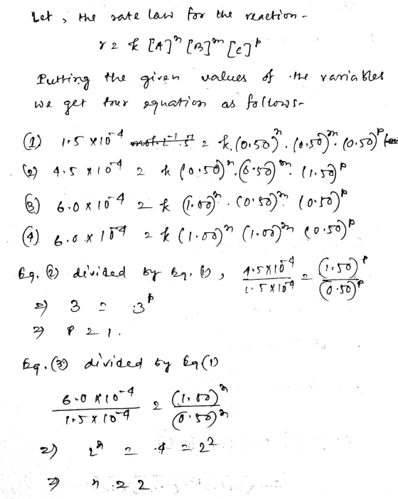 We het, the sate law for the reaction - 82 € [A] [%][egt Putting the given values of the variables we get forer equation as