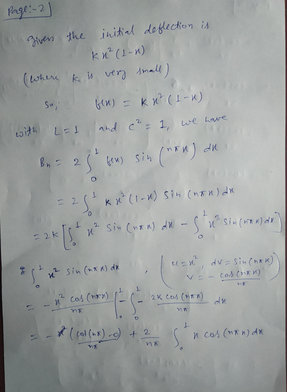Page: -2] given the initial deflection is kn ² (1-1) (where k is very small) soi ben) = kx? (1-x) and c ² = 1 we have with LE