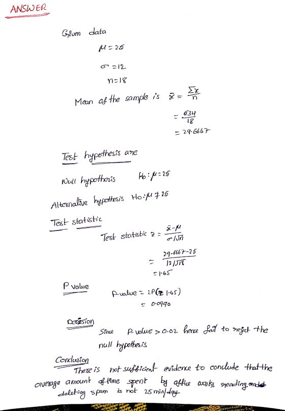 ANSWER Given data M=25 0212 n=18 Mean of the sample is a = - 29.6667 Test hypothesis age Well hypothesis Ho: ju=25 Alternativ
