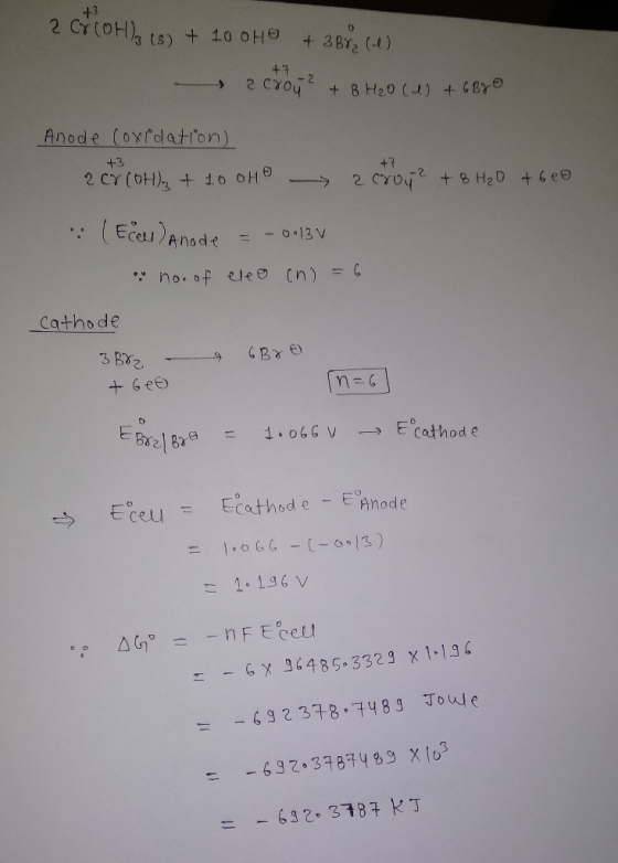 +3 2 croH3 (s) + 10 OHO + 3B%2 (1) + -2 ? crou + 8 H2O(l) + 6 B20 + 8 Anode coxidation) 28 (0Hz + 10 oHo 200042 + 8 H₂O +6e0