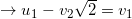 \small \rightarrow u_1-v_2\sqrt2=v_1