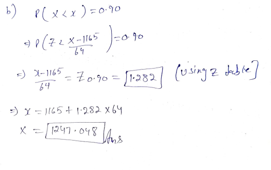 b) PC Xux)=0.90 2017 ex-115 )-0.90 -) X-1165 70.90 = 11.282] (using a table] 64 3) Y = 1165 +1.282 x64 x = (1247.048 Hans van