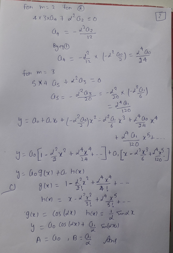 for m=2 for * 4X3XQ4 + 2²2 = 0 2 2²02 A4 = 12 By eq A4 = 2. 2 24 ao ao X 12 24 for m=3 5 x 4 As + 2²03 = 0 As = - Bar = 2 x 1