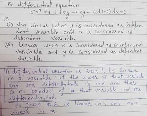 The differ entia) equation 5x dy+ Ysy-uxy + Cot(x) x=o is cé) Non Linear when y is considened as cn desen- dent varia ble an