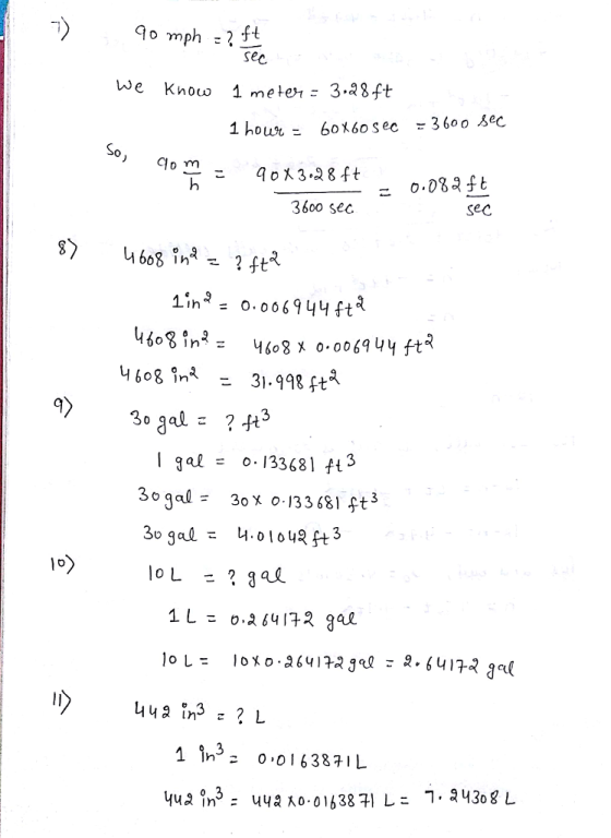 sec lWe Know 1 meten 3.28ft 1 hou允 60x60 sec 는 3600 sec So do m 3600 sec sec 1:n2 = 0.006944 ft a 4 6o8 in 31.98t I gaL = o·133681 fts 30 gal 3OX 0.133681 fts 30 gaL = 너.oloua ft 3 10〉 L = o.289 172 gal