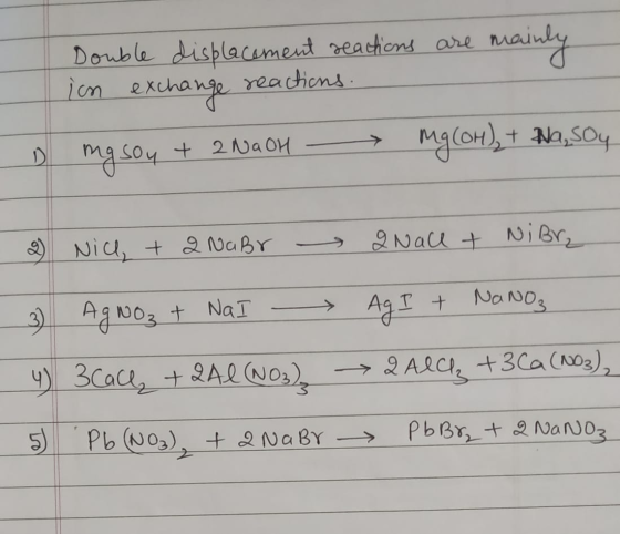 Double displacement reactions are mainly in exchange reactions. mg sou + 2NaOH - Mg(OH)₂ + Na₂SO4 D 2) Nice + 2 NaBr 3) AgNO₃